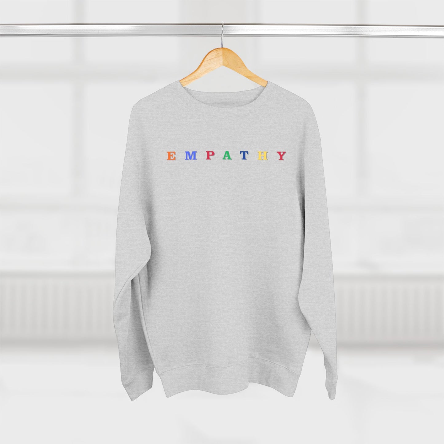 Empathy Crewneck Sweatshirt — Multicolor Positive Message Sweatshirt
