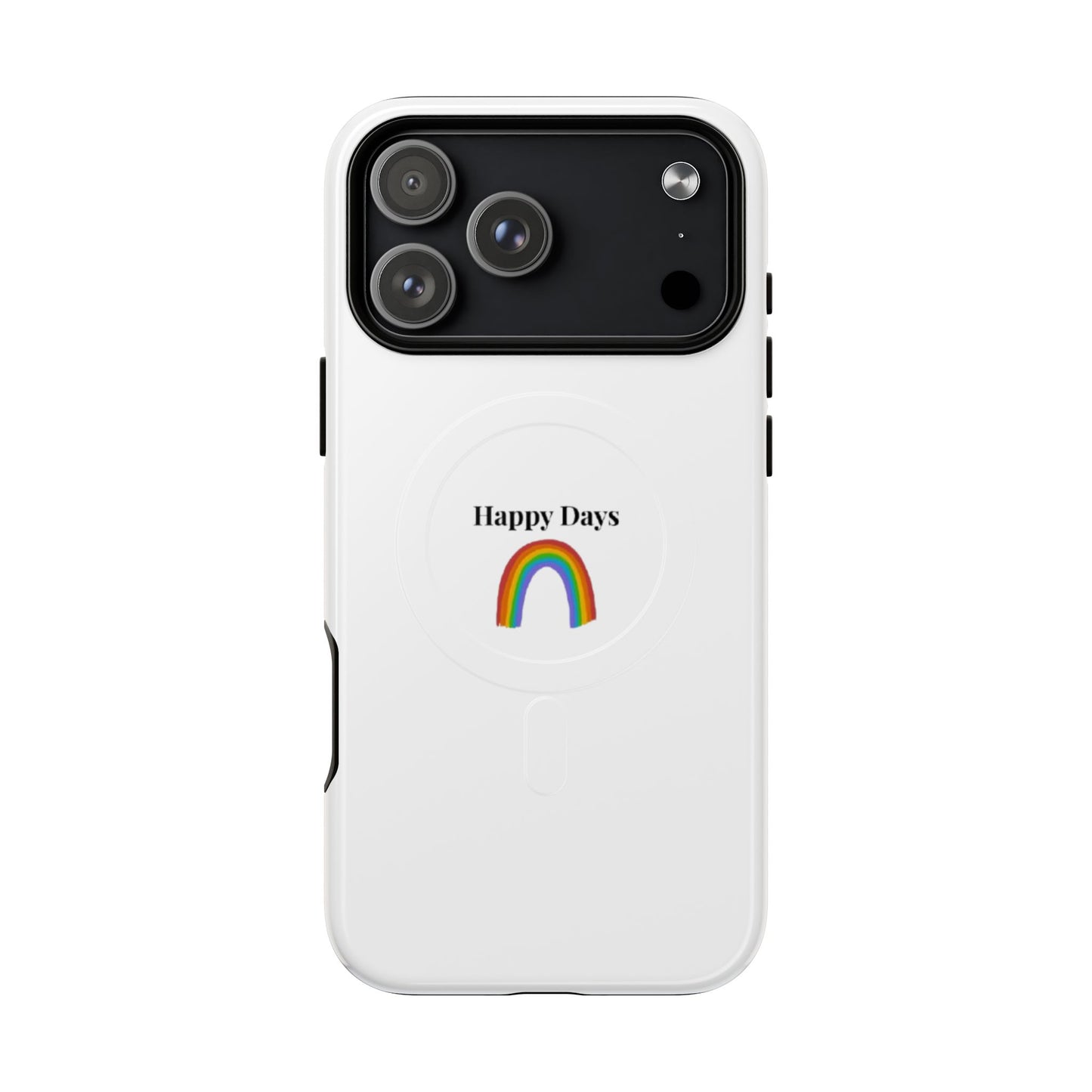 Tough Magnetic Phone Case — "Happy Days" Rainbow Design