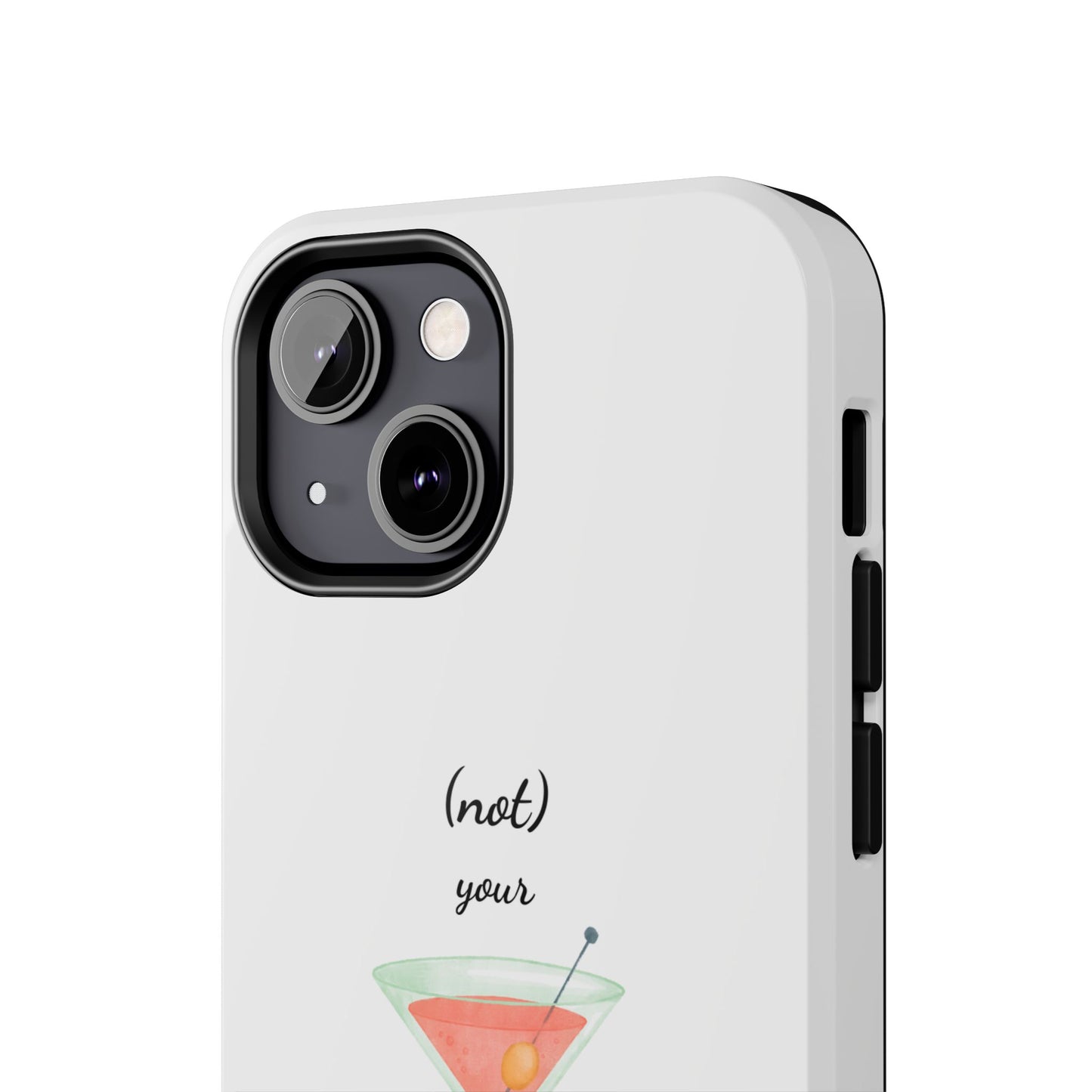 Phone Case — “(not) your Señorita” Cocktail Design