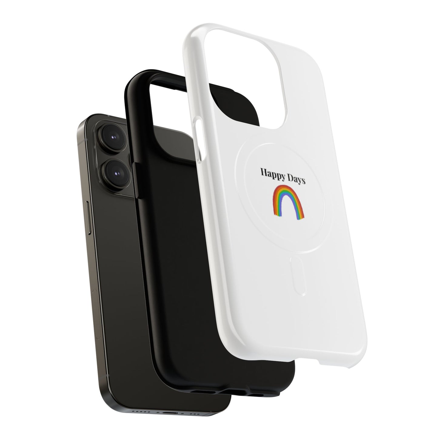 Tough Magnetic Phone Case — "Happy Days" Rainbow Design