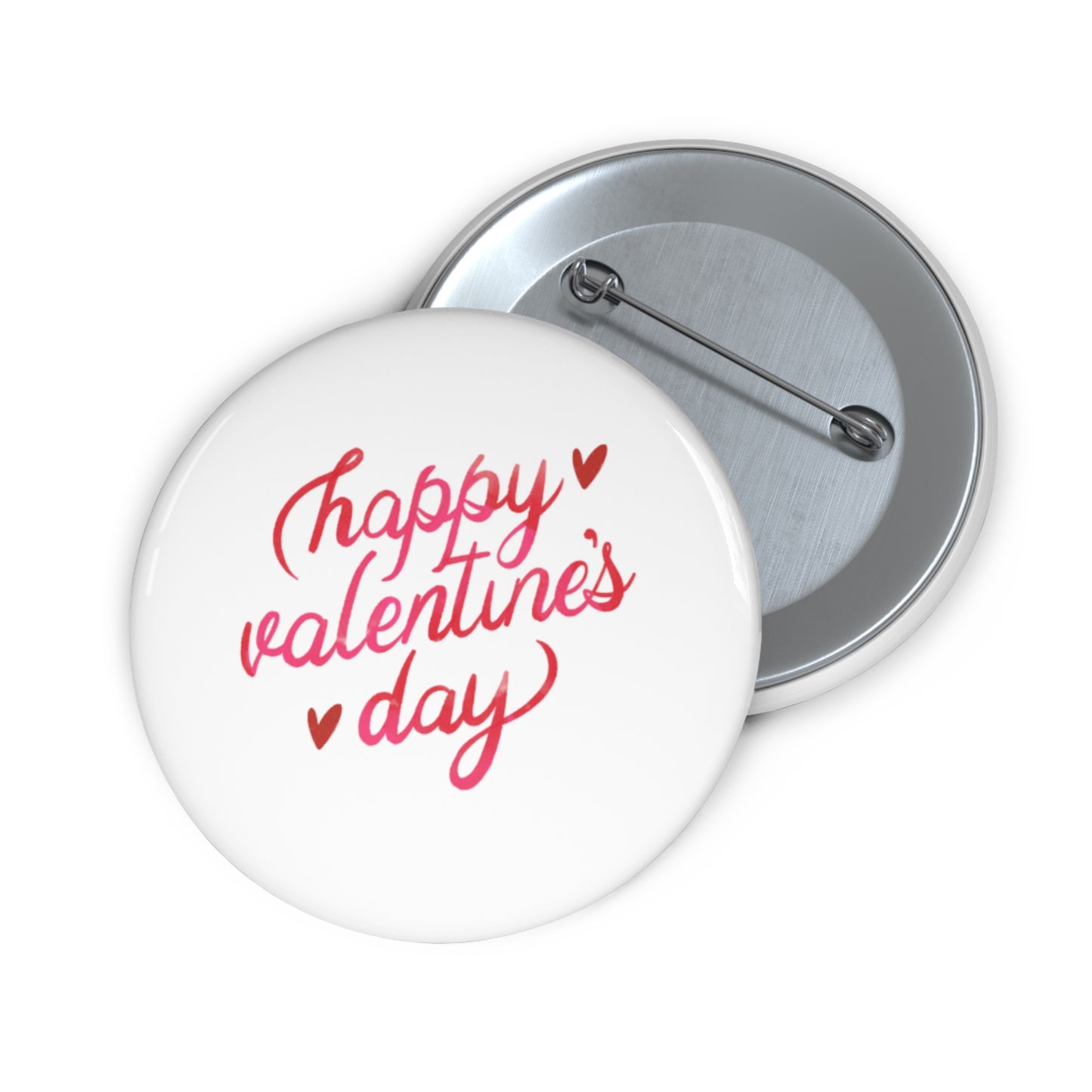 Valentine's Day Pin Button — "Happy Valentine's Day" Love Badge